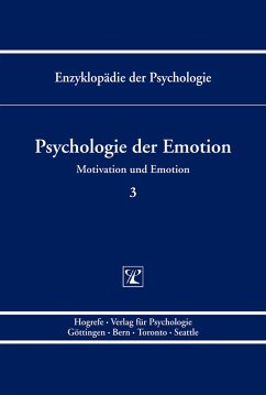 Psychologie der Emotion (Enzyklopädie der Psychologie : Themenbereich C : Ser. 4 ; Bd. 3) (eBook, PDF) - Birbaumer, Niels; Frey, Dieter; Kuhl, Julius; Stemmler, Gerhard