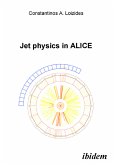 Jet physics in ALICE (eBook, PDF)
