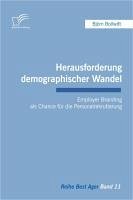 Herausforderung demographischer Wandel: Employer Branding als Chance für die Personalrekrutierung (eBook, PDF) - Bollwitt, Björn