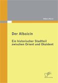 Der Albaicín: Ein historischer Stadtteil zwischen Orient und Okzident (eBook, PDF)