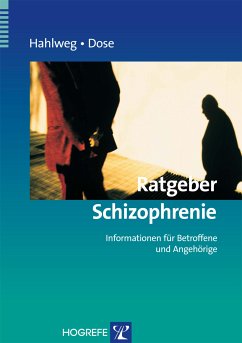 Ratgeber Schizophrenie (eBook, PDF) - Hahlweg, Kurt; Dose, Matthias