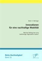 Innovationen für eine nachhaltige Mobilität (eBook, PDF) - Weilinger, Mark H.
