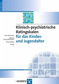 Klinisch-psychiatrische Ratingskalen für das Kindes- und Jugendalter (eBook, PDF)