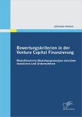 Bewertungskriterien in der Venture Capital Finanzierung: Modellbasierte Beziehungsanalyse zwischen Investoren und Unternehmen (eBook, PDF)