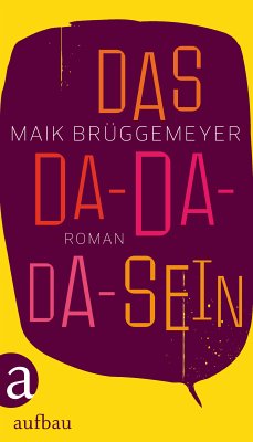 Das Da-Da-Da-Sein (eBook, ePUB) - Brüggemeyer, Maik