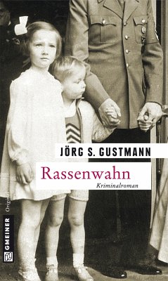 Rassenwahn / Kommissar Pohlmann Bd.1 (eBook, ePUB) - Gustmann, Jörg S.