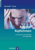 Ratgeber Kopfschmerz: Informationen für Betroffene und Angehörige (eBook, PDF)