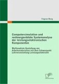 Computersimulation und rechnergestützte Systemanalyse der leistungselektronischen Komponenten (eBook, PDF)