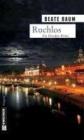 Ruchlos (eBook, PDF) - Baum, Beate