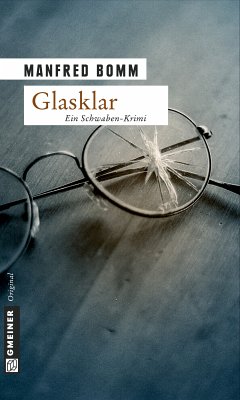 Glasklar / August Häberle Bd.9 (eBook, ePUB) - Bomm, Manfred