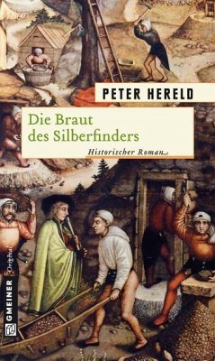 Die Braut des Silberfinders (eBook, PDF) - Hereld, Peter