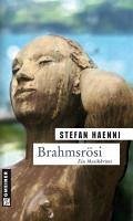 Brahmsrösi / Detektiv Feller Bd.2 (eBook, ePUB) - Haenni, Stefan