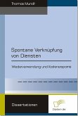 Spontane Verknüpfung von Diensten (eBook, PDF)