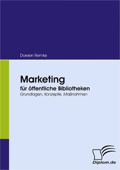 Marketing für öffentliche Bibliotheken (eBook, PDF) - Remke, Doreen