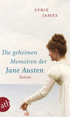 Die geheimen Memoiren der Jane Austen (eBook, ePUB) - James, Syrie