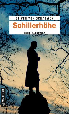 Schillerhöhe (eBook, PDF) - Schaewen, Oliver von