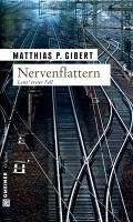 Nervenflattern / Kommissar Lenz Bd.1 (eBook, ePUB) - Gibert, Matthias P.