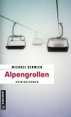 Alpengrollen / Exkommissar Max Raintaler Bd.1 (eBook, ePUB)