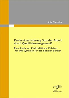 Professionalisierung Sozialer Arbeit durch Qualitätsmanagement? (eBook, PDF) - Maywald, Anke