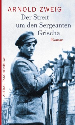 Der Streit um den Sergeanten Grischa (eBook, ePUB) - Zweig, Arnold