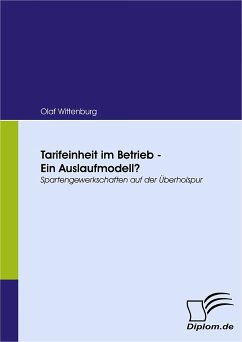 Tarifeinheit im Betrieb - Ein Auslaufmodell? (eBook, PDF) - Wittenburg, Olaf