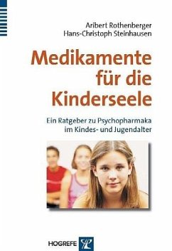 Medikamente für die Kinderseele (eBook, PDF) - Rothenberger, Aribert; Steinhausen, Hans-Christoph