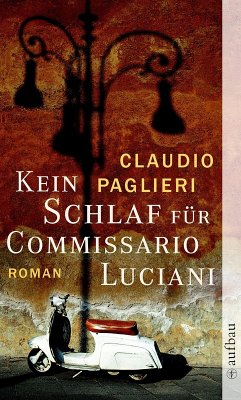 Kein Schlaf für Commissario Luciani / Commissario Luciani Bd.2 (eBook, ePUB) - Paglieri, Claudio