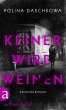 Keiner wird weinen (eBook, ePUB) - Bild 1