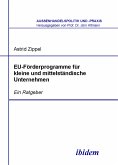 EU-Förderprogramme für kleine und mittelständische Unternehmen (eBook, PDF)