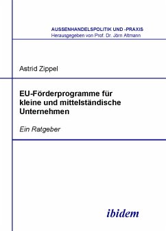 EU-Förderprogramme für kleine und mittelständische Unternehmen (eBook, PDF) - Zippel, Astrid