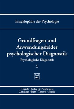 Grundfragen und Anwendungsfelder psychologischer Diagnostik (eBook, PDF)