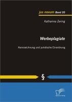 Werbeplagiate: Kennzeichnung und juristische Einordnung (eBook, PDF) - Zering, Katharina