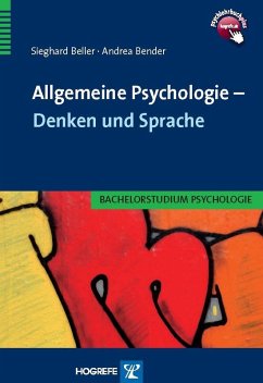 Allgemeine Psychologie - Denken und Sprache (eBook, PDF) - Beller, Sieghard; Bender, Andrea