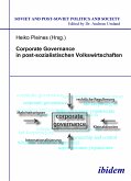 Corporate Governance in postsozialistischen Volkswirtschaften (eBook, PDF)