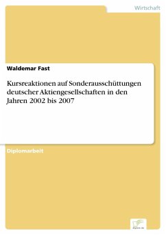Kursreaktionen auf Sonderausschüttungen deutscher Aktiengesellschaften in den Jahren 2002 bis 2007 (eBook, PDF) - Fast, Waldemar