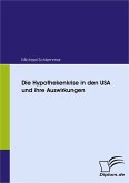 Die Hypothekenkrise in den USA und ihre Auswirkungen (eBook, PDF)