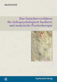 Das Gutachterverfahren für tiefenpsychologisch fundierte und analytische Psychotherapie (eBook, PDF) - Krill, Manfred