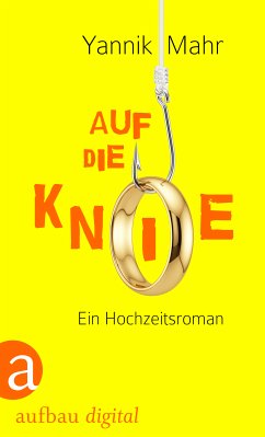 Auf die Knie (eBook, ePUB) - Mahr, Yannik