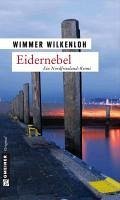 Eidernebel (eBook, ePUB) - Wilkenloh, Wimmer