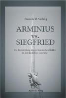Arminius vs. Siegfried (eBook, PDF) - Sechtig, Daniela M