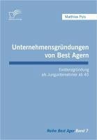 Unternehmensgründungen von Best Agern (eBook, PDF) - Puls, Matthias