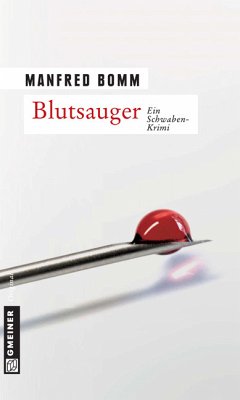 Blutsauger / August Häberle Bd.11 (eBook, PDF) - Bomm, Manfred