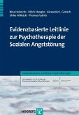 Evidenzbasierte Leitlinie zur Psychotherapie der Sozialen Angststörung (eBook, PDF)
