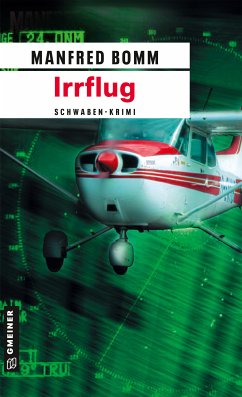 Irrflug / August Häberle Bd.2 (eBook, ePUB) - Bomm, Manfred