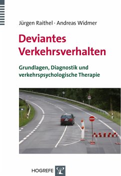 Deviantes Verkehrsverhalten (eBook, PDF) - Widmer, Jürgen Raithel/Andreas