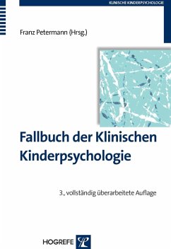 Fallbuch der Klinischen Kinderpsychologie (eBook, PDF)