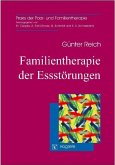 Familientherapie der Essstörungen (eBook, PDF)