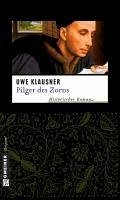 Pilger des Zorns (eBook, ePUB) - Klausner, Uwe