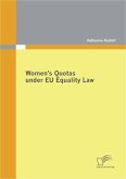 Women's Quotas under EU Equality Law (eBook, PDF)