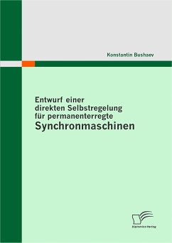 Entwurf einer direkten Selbstregelung für permanenterregte Synchronmaschinen (eBook, PDF) - Bushaev, Konstantin